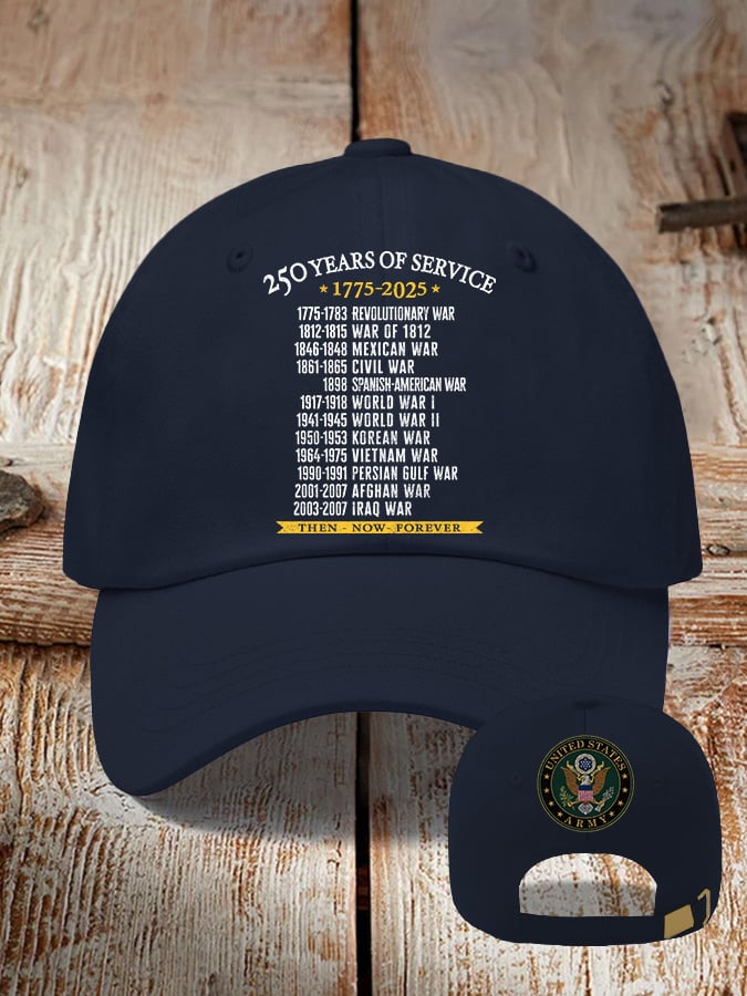 Retro Men's United States Army 250 Years Of Service 1775-2025 Then - Now - Forever Print Baseball Cap