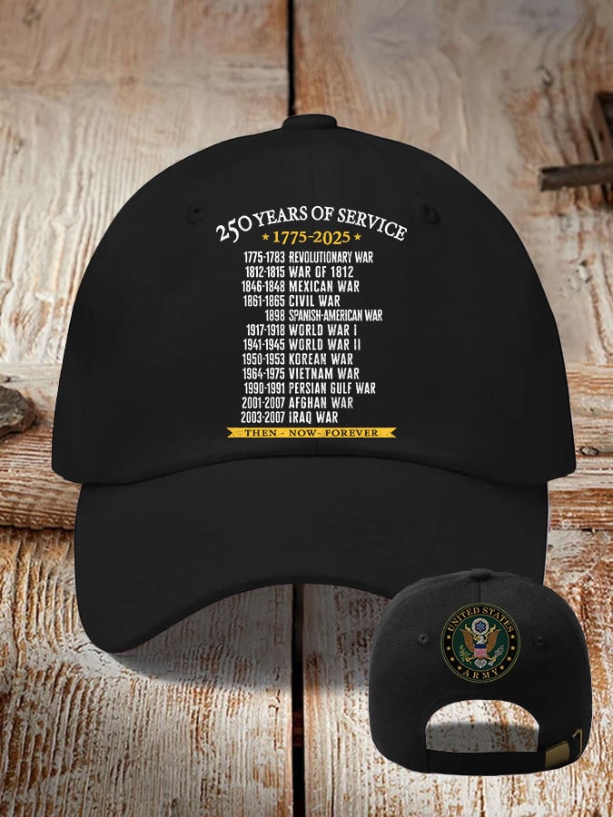 Retro Men's United States Army 250 Years Of Service 1775-2025 Then - Now - Forever Print Baseball Cap