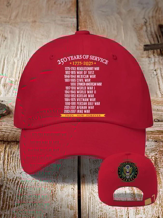Retro Men's United States Army 250 Years Of Service 1775-2025 Then - Now - Forever Print Baseball Cap